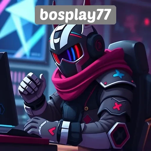 Mengapa Bosplay77 Menjadi Pilihan Utama Para Gamer